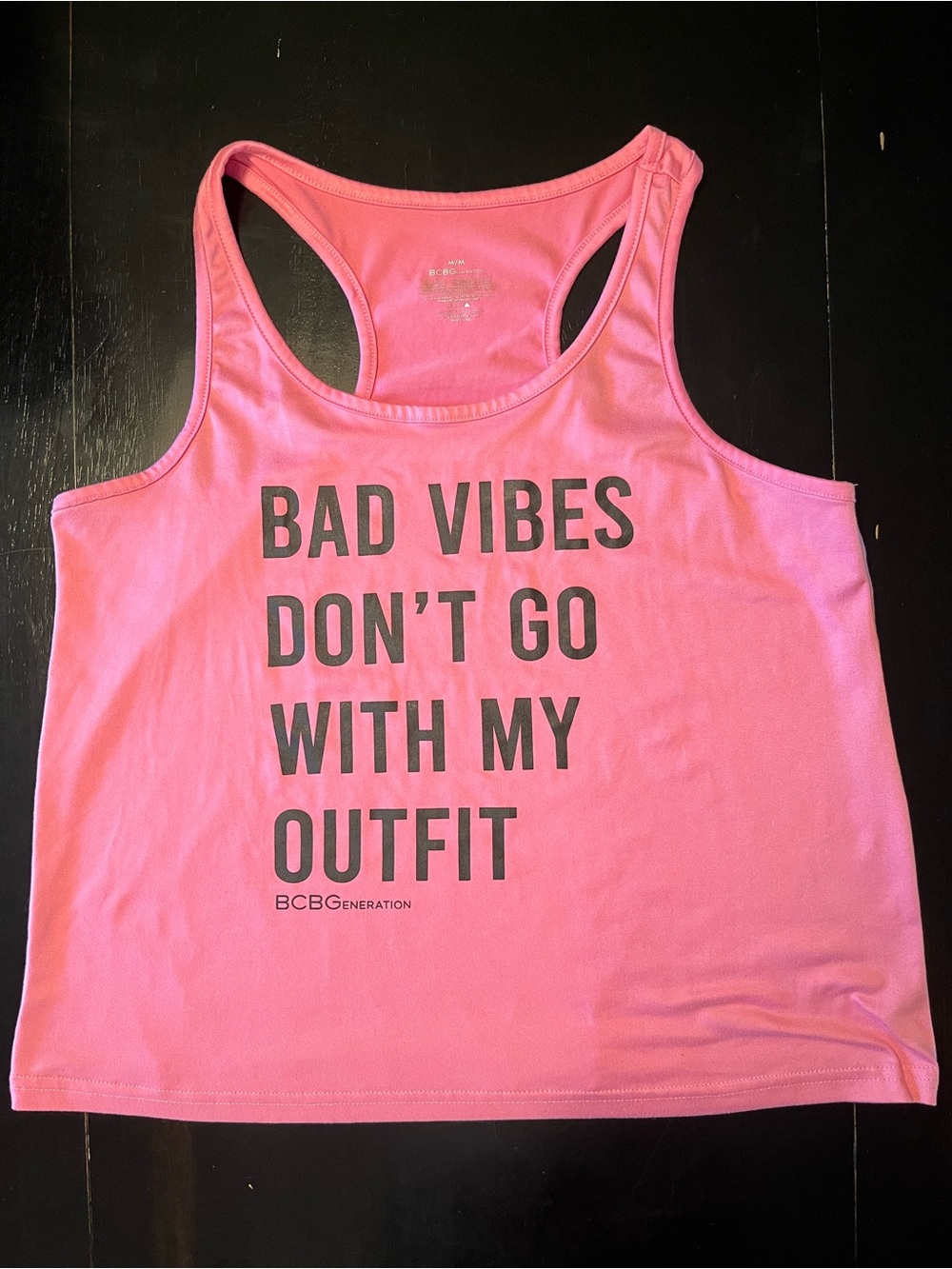 BCBG Generation Pink Tank Top “Bad Vibes Don’t Go With My Outfit” - Women’s M